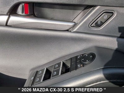 2026 Mazda CX-30 2.5 S Preferred