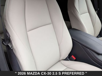 2026 Mazda CX-30 2.5 S Preferred