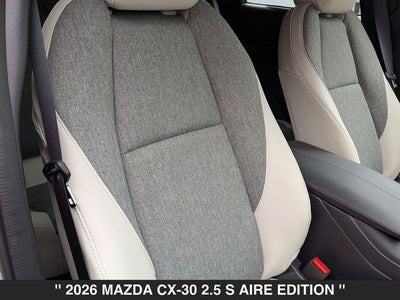 2026 Mazda CX-30 2.5 S Aire Edition