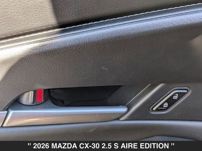 2026 Mazda CX-30 2.5 S Aire Edition