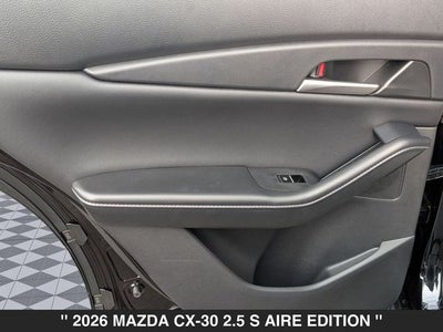 2026 Mazda CX-30 2.5 S Aire Edition