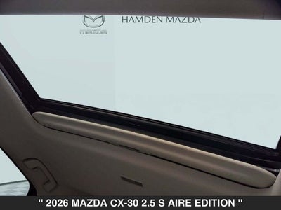 2026 Mazda CX-30 2.5 S Aire Edition