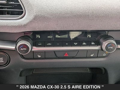 2026 Mazda CX-30 2.5 S Aire Edition