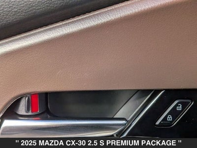2025 Mazda MAZDA CX-30 2.5 S Premium Package