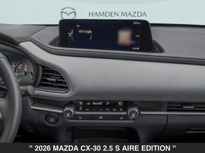 2026 Mazda CX-30 2.5 S Aire Edition