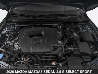 2026 Mazda Mazda3 Sedan 2.5 S Select Sport