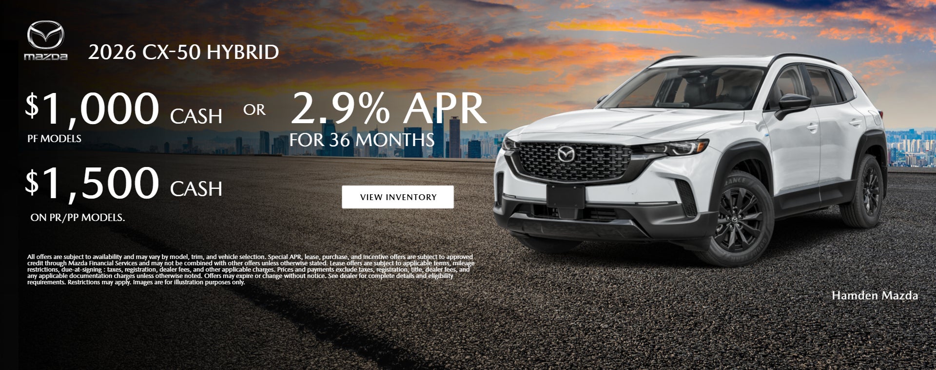 CX-50 Hybrid: 2.9% APR for 36 months OR $1,000 cash on PF m